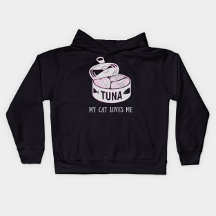 My cat loves me tuna can Kids Hoodie